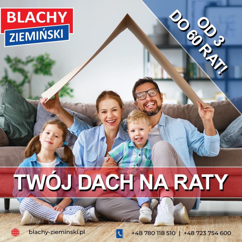 Dachy Na Raty - Blachy Ziemiński