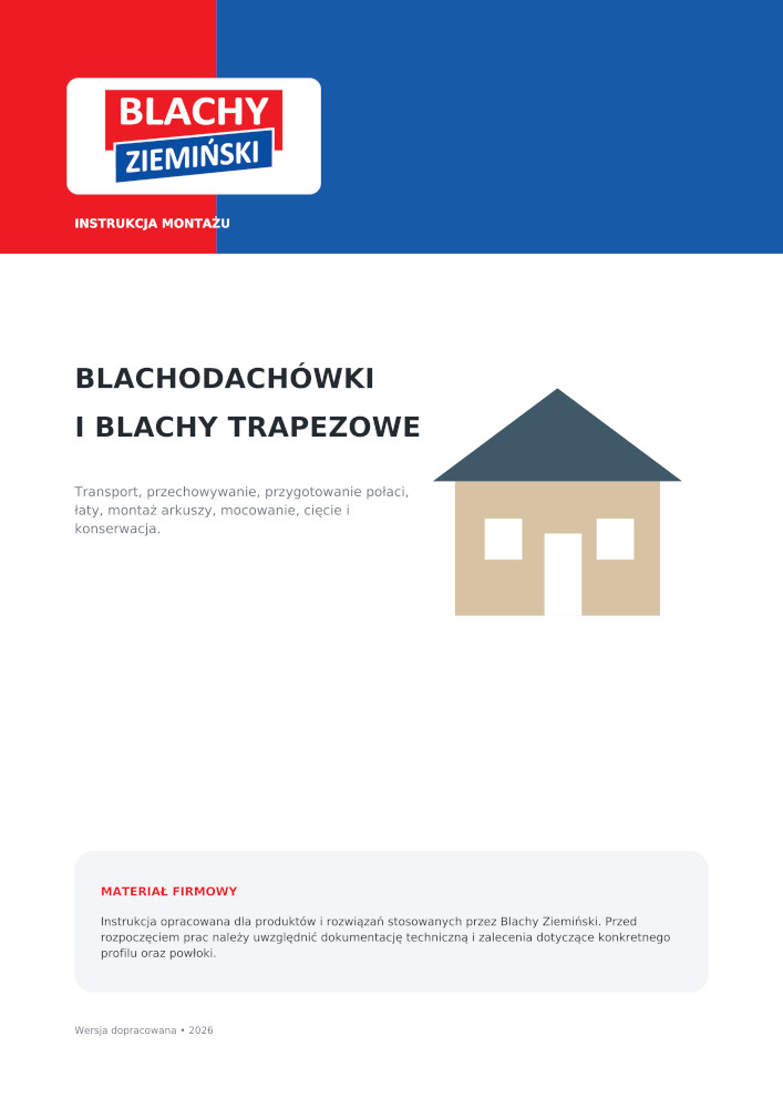 Instrukcje montażu blachodachówek oraz blach trapezowych